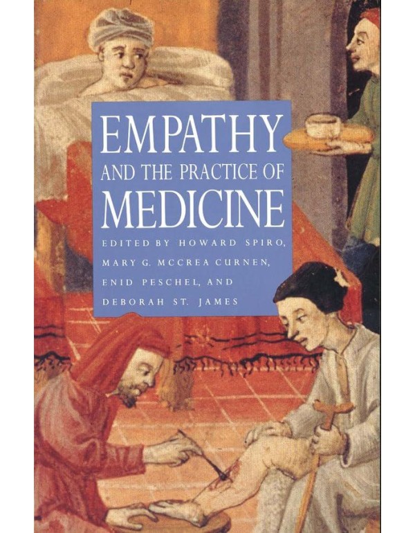 Empathy and the Practice of Medicine: Beyond Pills...