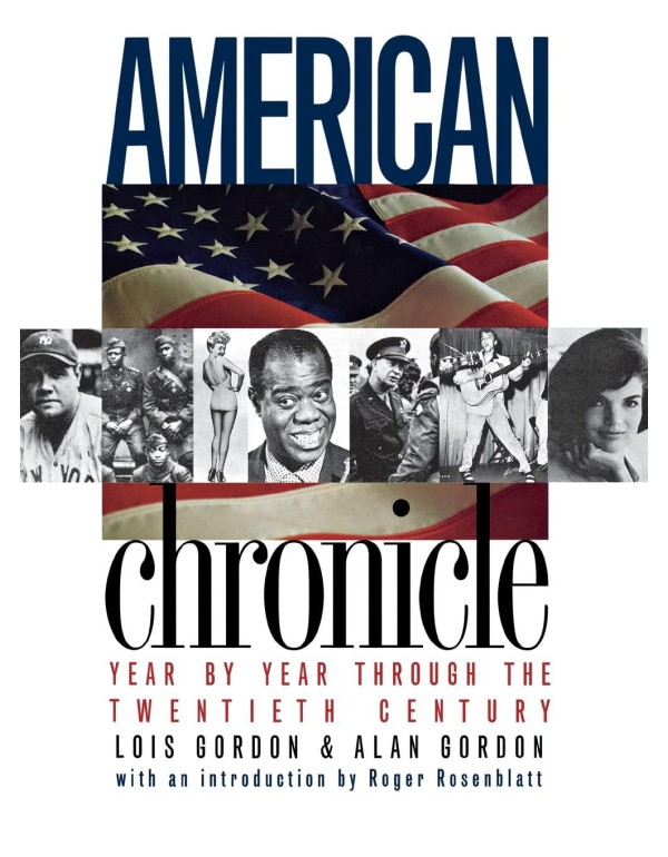 American Chronicle: Year by Year Through the Twent...