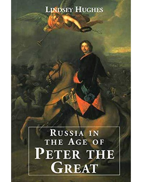 Russia in the Age of Peter the Great