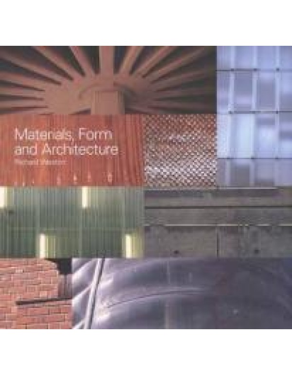 Materials, Form, and Architecture