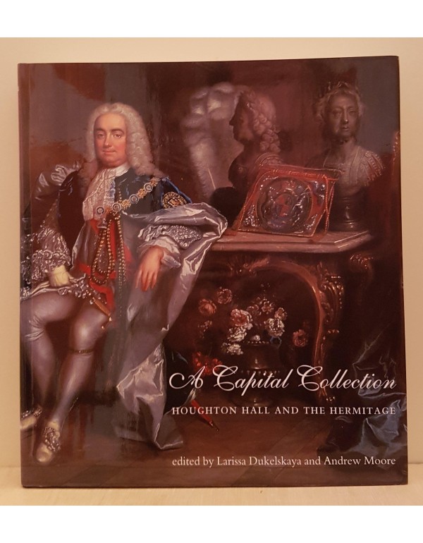 A Capital Collection: Houghton Hall and the Hermit...