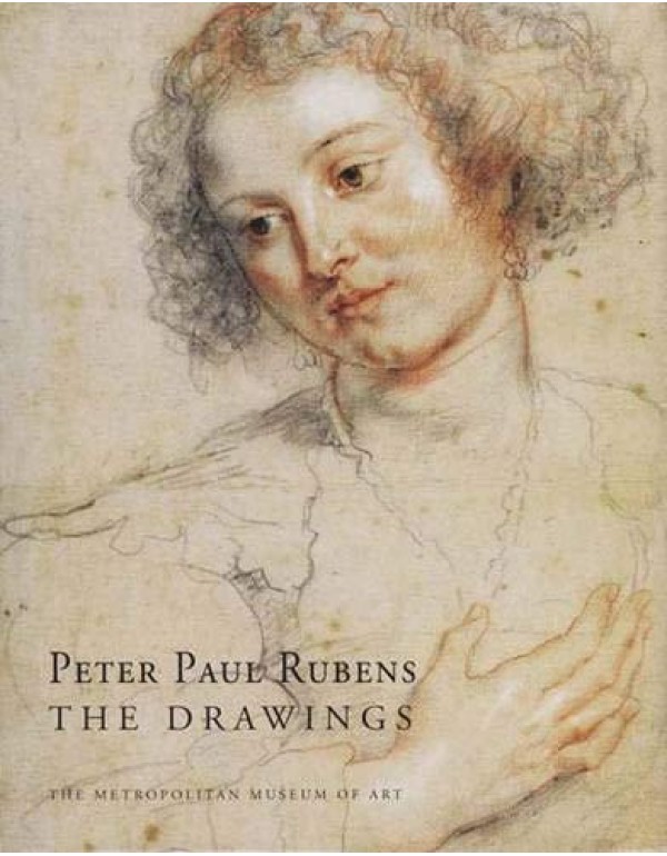 Peter Paul Rubens: The Drawings (Metropolitan Muse...