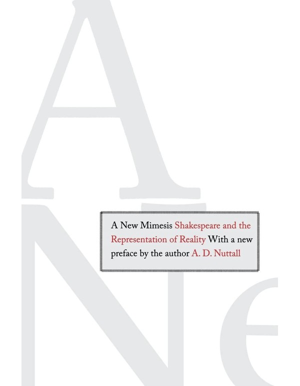 A New Mimesis: Shakespeare and the Representation ...