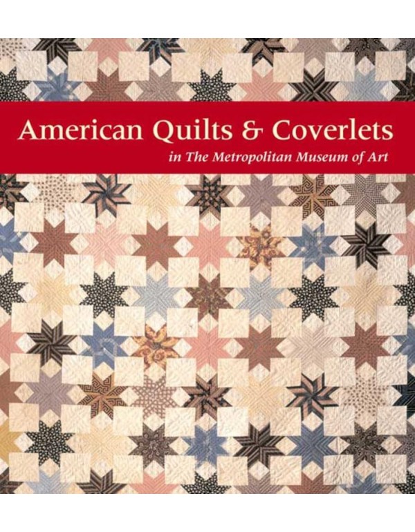 American Quilts and Coverlets in The Metropolitan ...