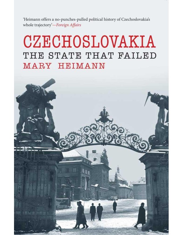 Czechoslovakia: The State That Failed