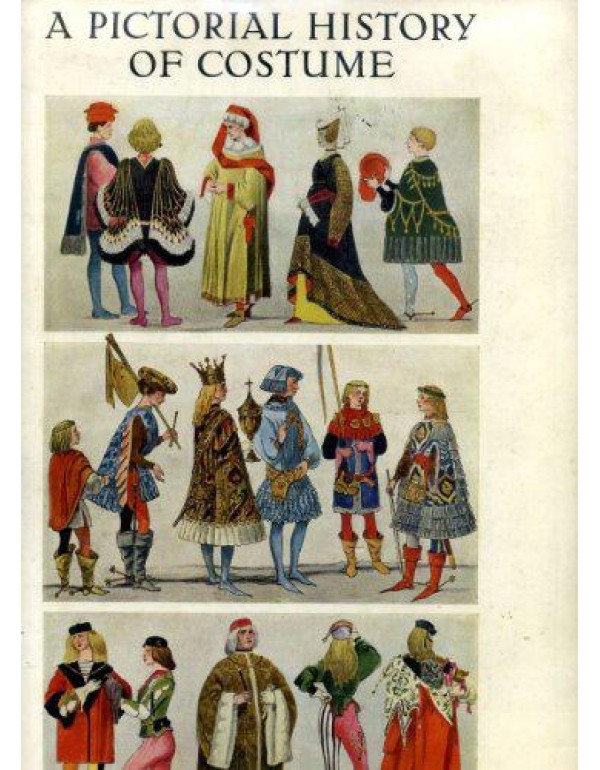 A Pictorial History of Costume