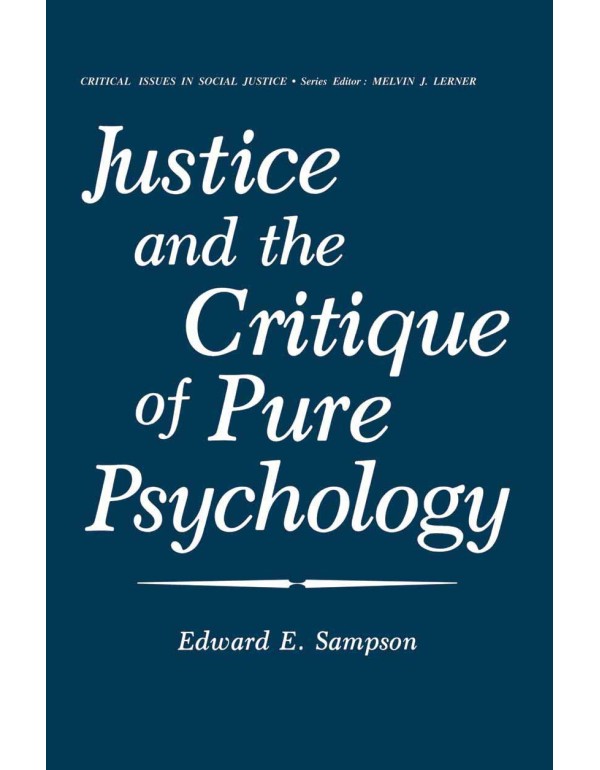 Justice and the Critique of Pure Psychology (Criti...