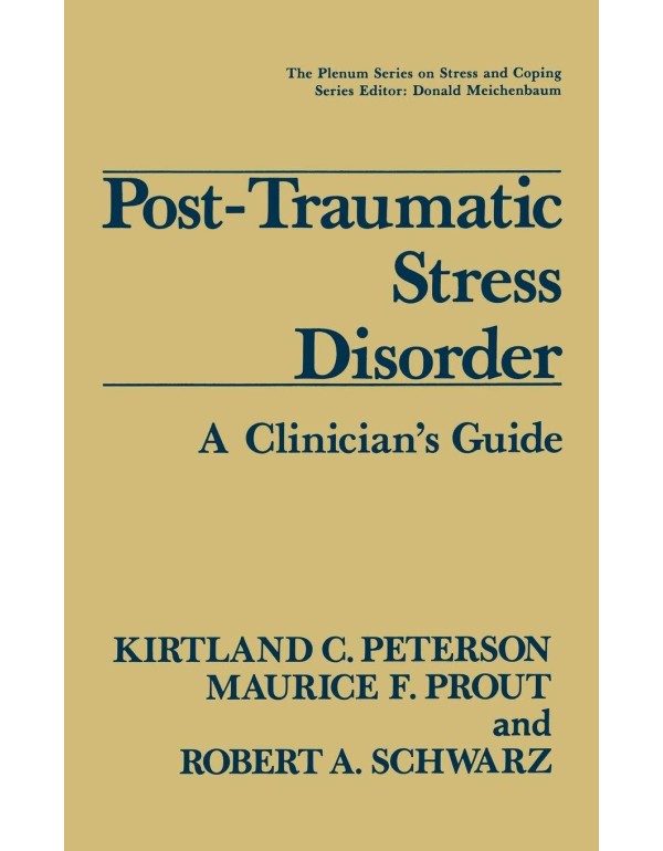 Post-Traumatic Stress Disorder: A Clinician’s Gu...