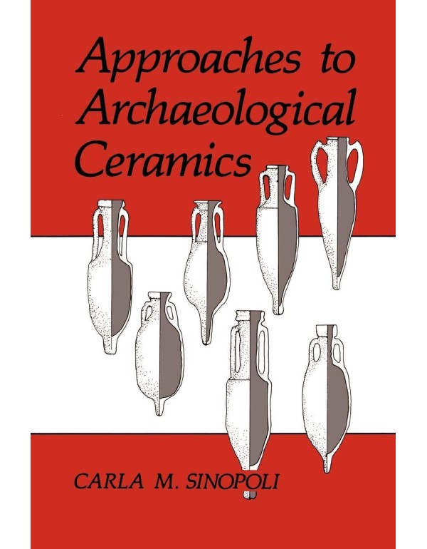 Approaches to Archaeological Ceramics