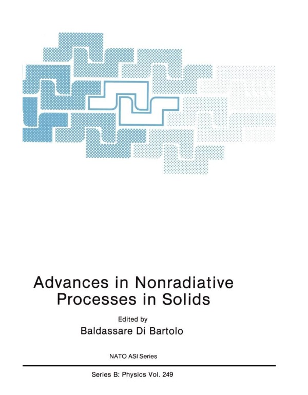 Advances in Nonradiative Processes in Solids (NATO...