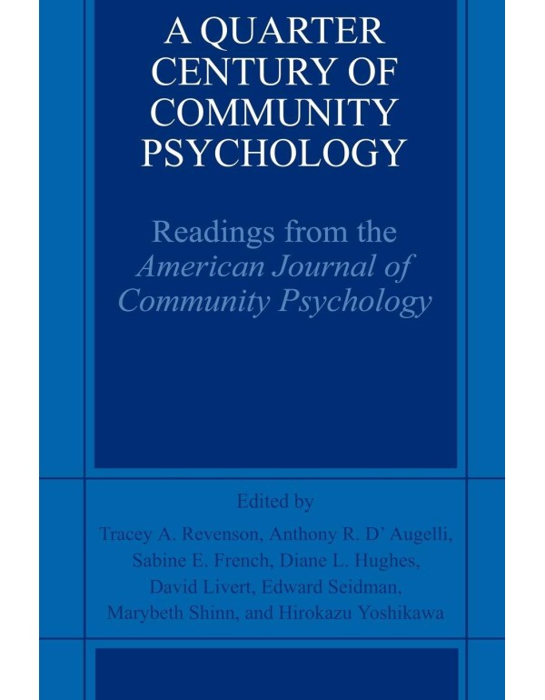 A Quarter Century of Community Psychology: Reading...