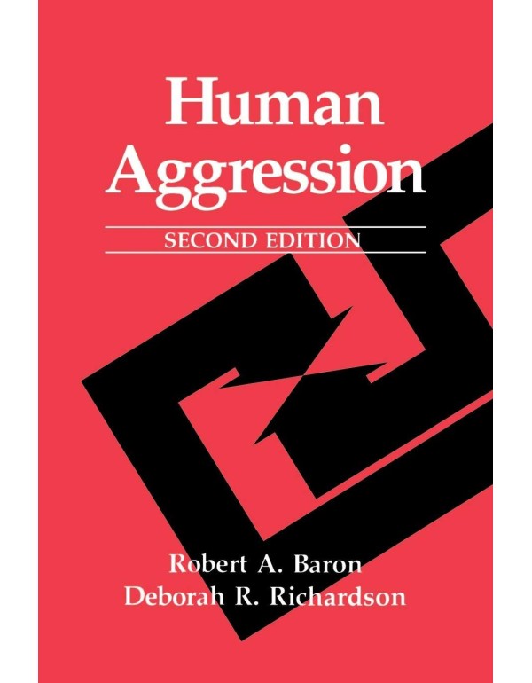 Human Aggression (Perspectives in Social Psycholog...