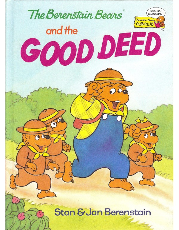 The Berenstain Bears and the Good Deed (Berenstain...