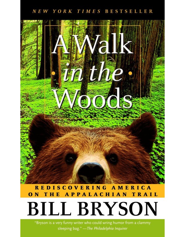 A Walk in the Woods: Rediscovering America on the ...