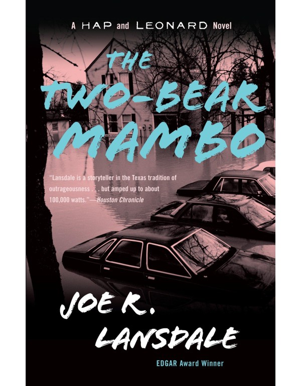 The Two-Bear Mambo: A Hap and Leonard Novel (3) (H...