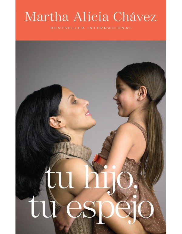 Tu hijo, tu espejo (Spanish Edition)