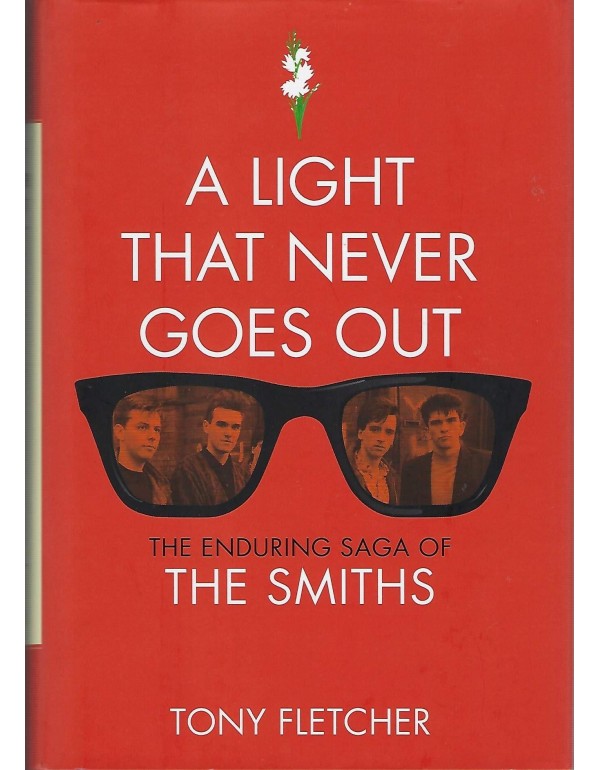 A Light That Never Goes Out: The Enduring Saga of ...