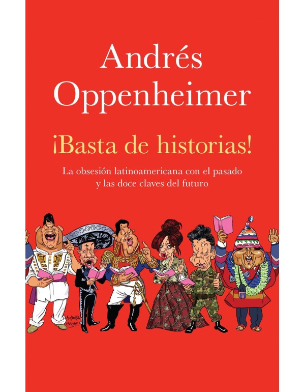 Basta de historias! La Obsesion Latinoamericana co...