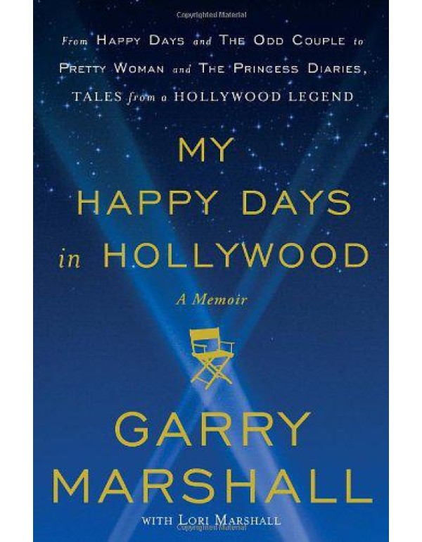 My Happy Days in Hollywood: A Memoir