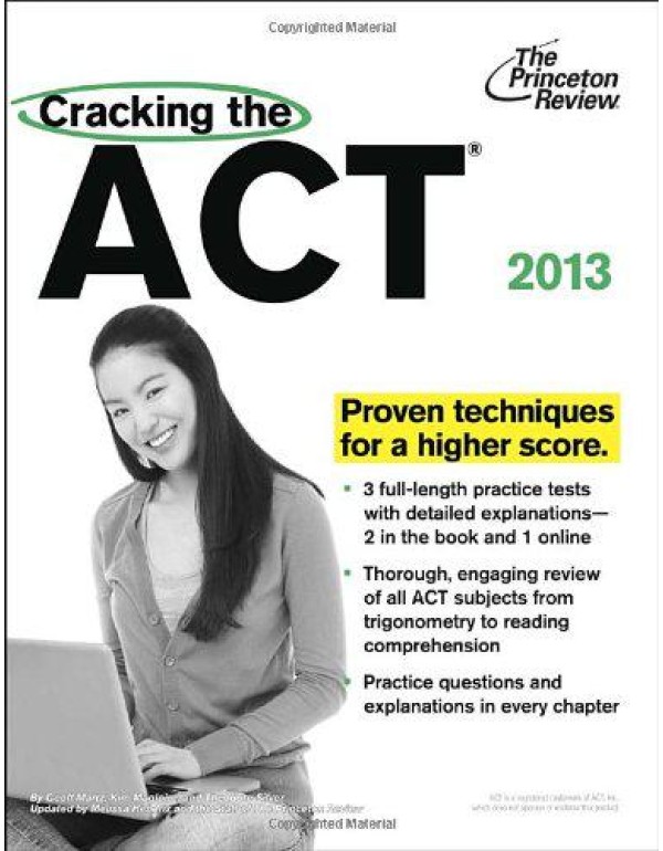 Cracking the ACT, 2013 Edition (College Test Prepa...