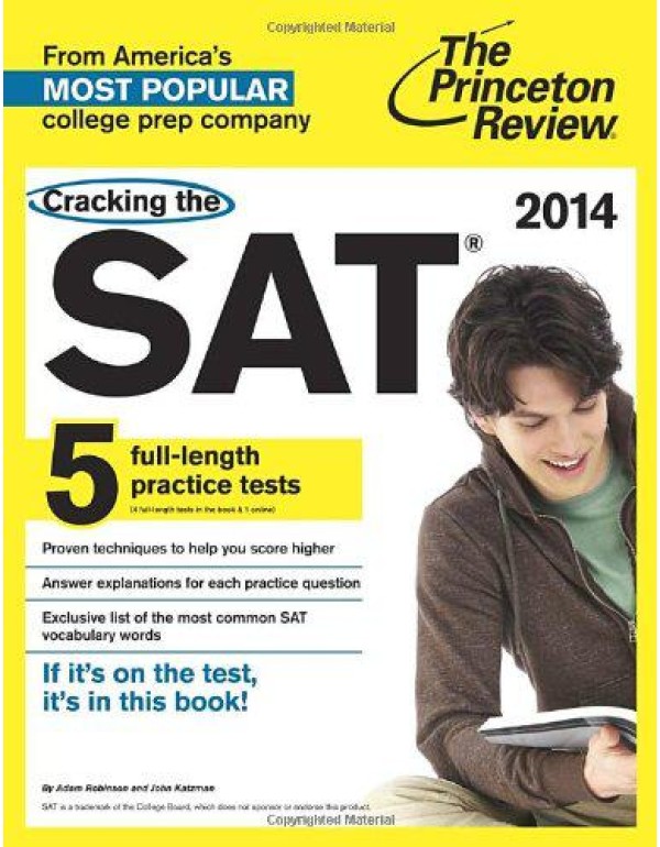 Cracking the SAT with 5 Practice Tests, 2014 Editi...