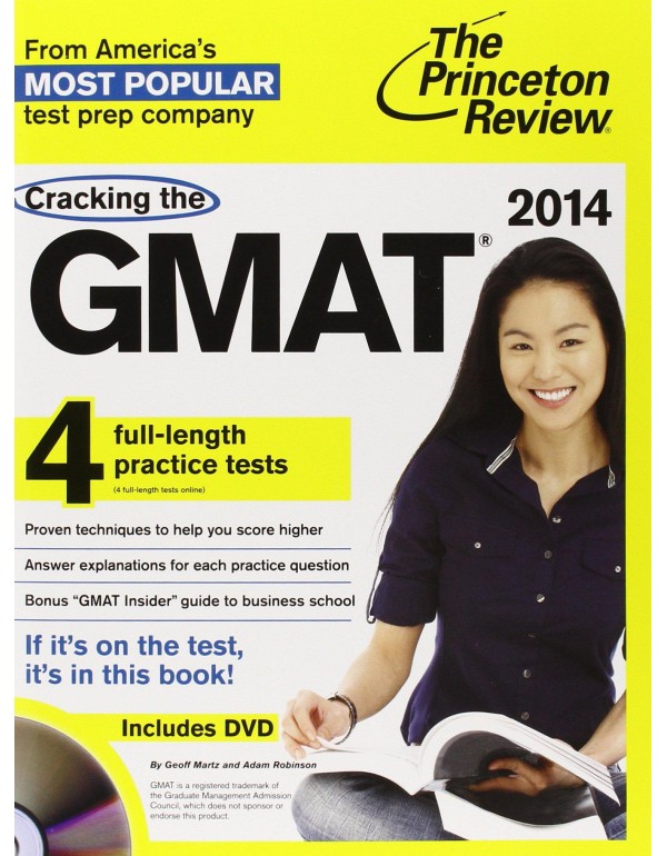 Cracking the GMAT with 4 Practice Tests & DVD, 201...