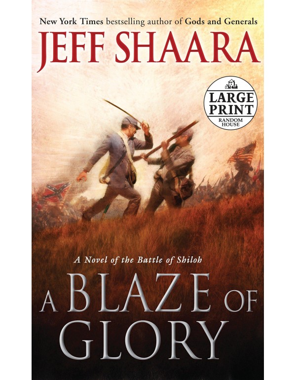 A Blaze of Glory: A Novel of the Battle of Shiloh