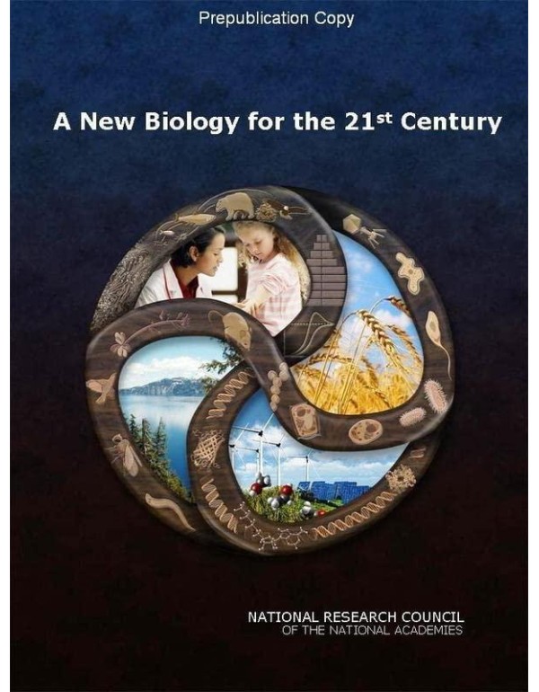 A New Biology for the 21st Century