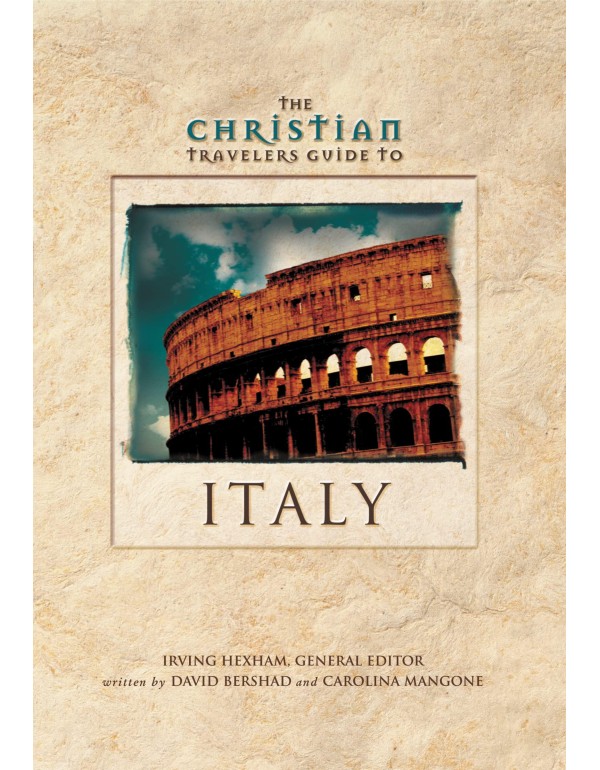 Christian Travelers Guide to Italy, The