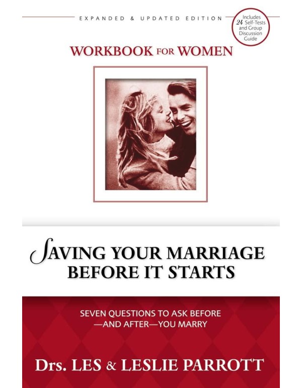 Workbook for Women: Saving Your Marriage Before It...