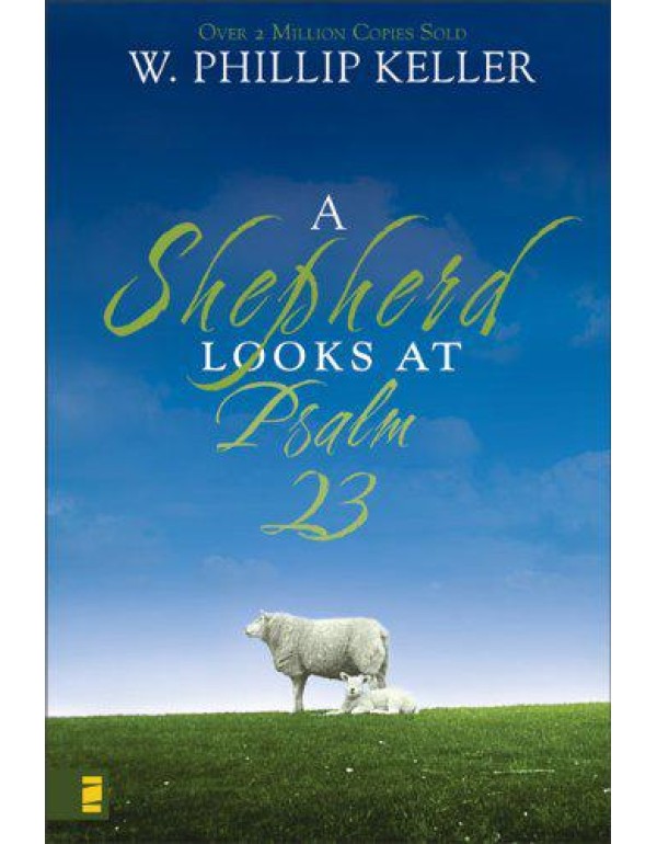 A Shepherd Looks at Psalm 23