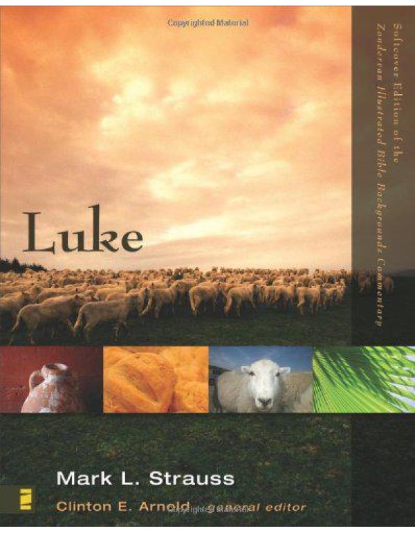 Luke (Zondervan Illustrated Bible Backgrounds Comm...