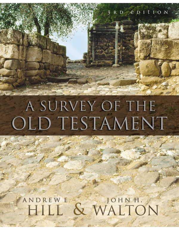 A Survey of the Old Testament