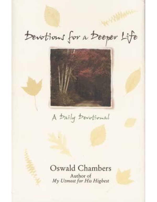 Devotions for a Deeper Life: A Daily Devotional