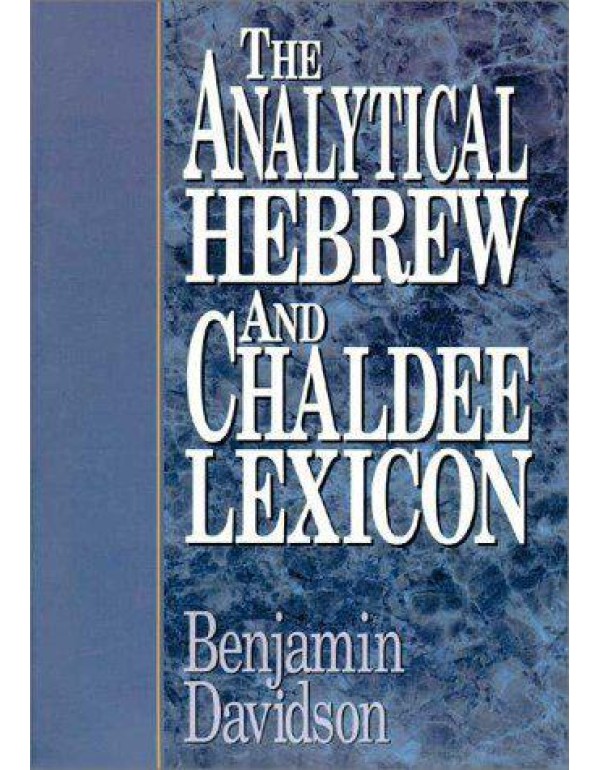 Analytical Hebrew Chaldee Lexicon