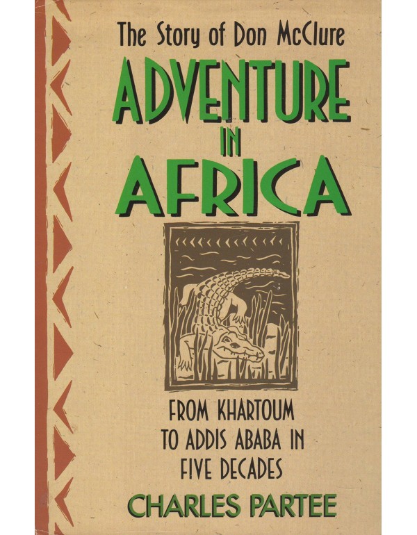 Adventure in Africa: The Story of Don McClure