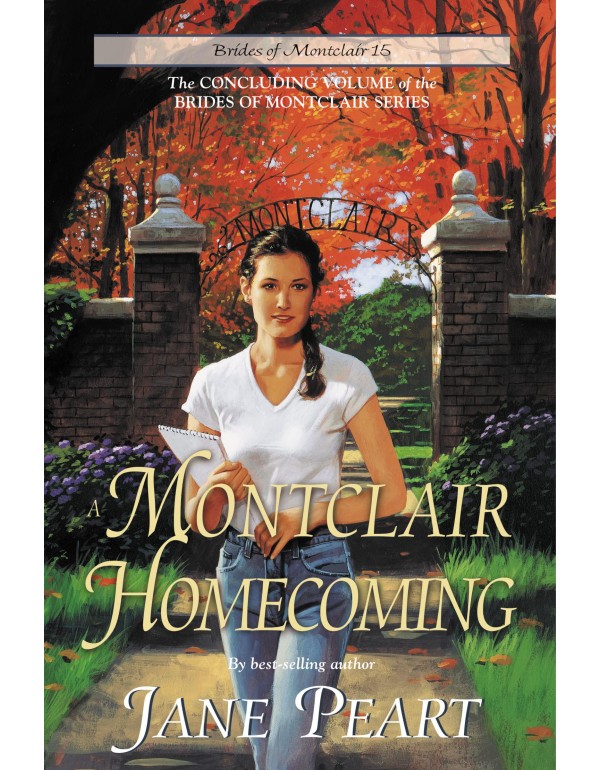 A Montclair Homecoming (Brides of Montclair, Book ...