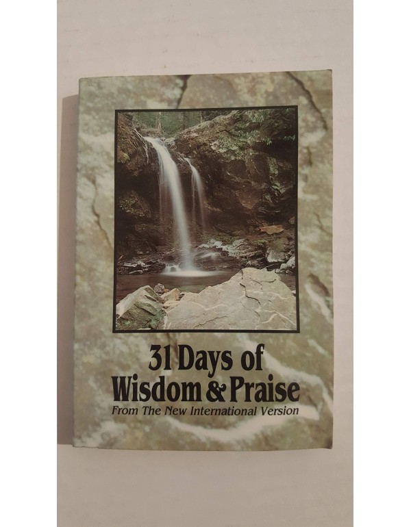 31 Days of Wisdom & Praise: From the New Internati...