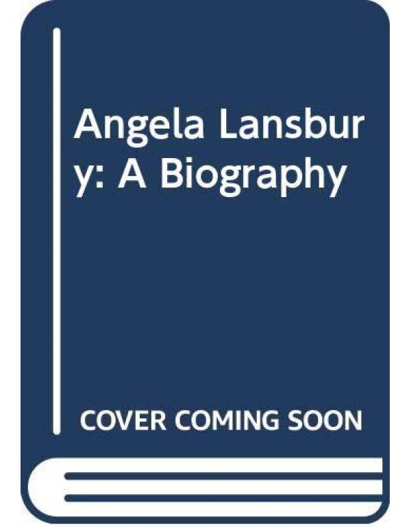 Angela Lansbury: A Biography