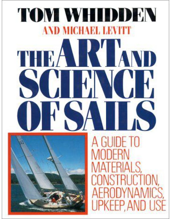 The Art and Science of Sails: A Guide to Modern Ma...