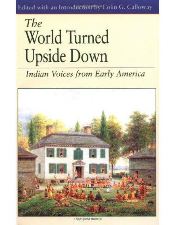 The World Turned Upside Down: Indian Voices from E...