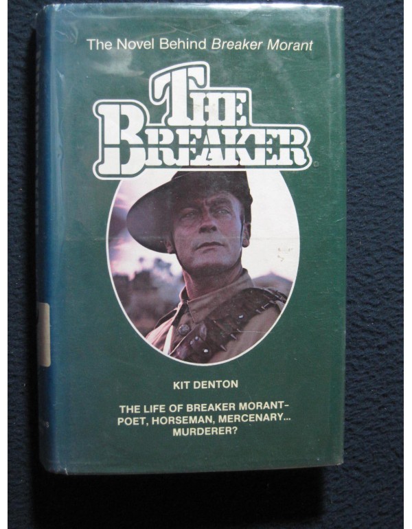 The Breaker: The Novel Behind Breaker Morant