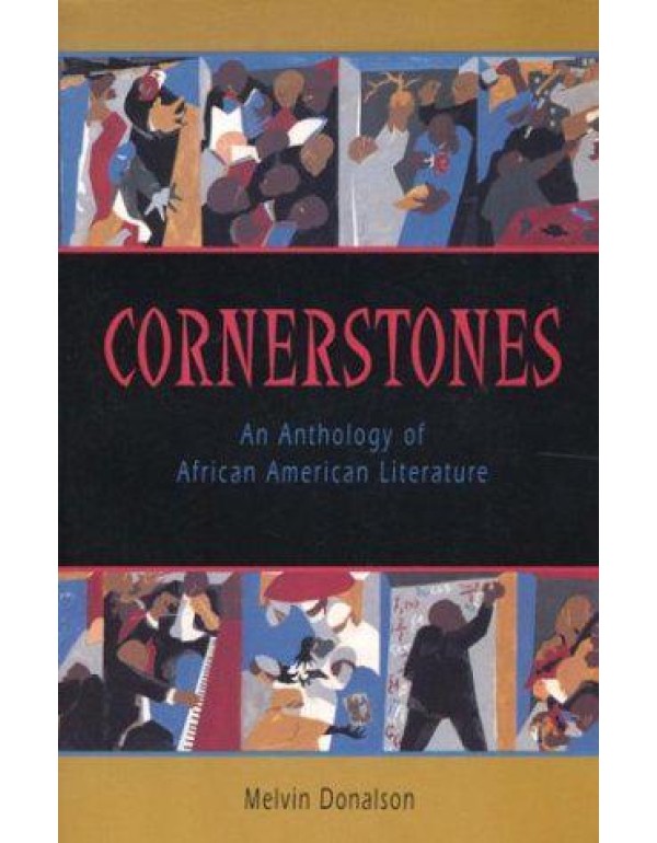 Cornerstones: An Anthology of African American Lit...