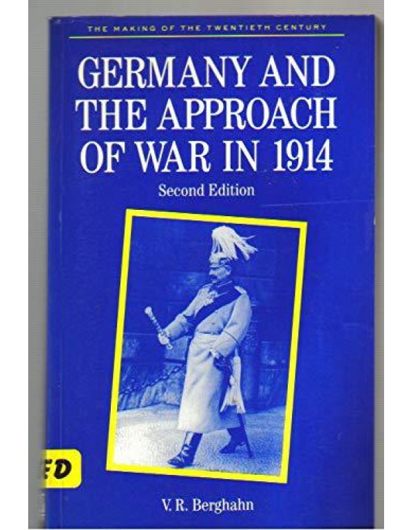 Germany and the Approach of War in 1914