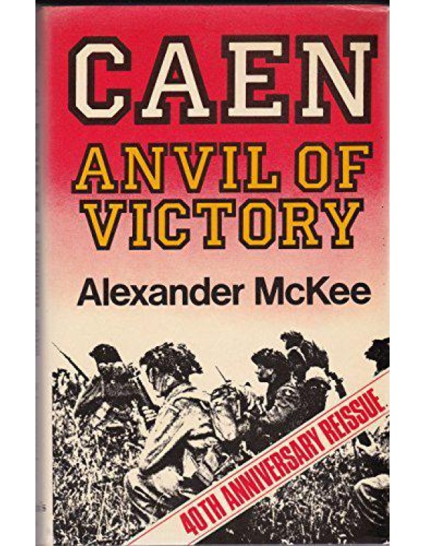 Caen: Anvil of Victory