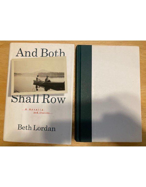 And Both Shall Row: A Novella and Stories