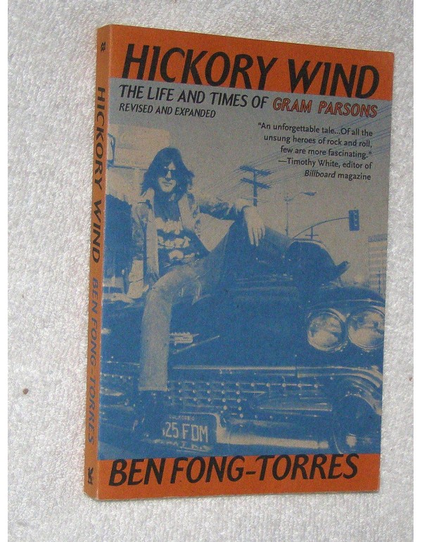 Hickory Wind: The Life and Times of Gram Parsons