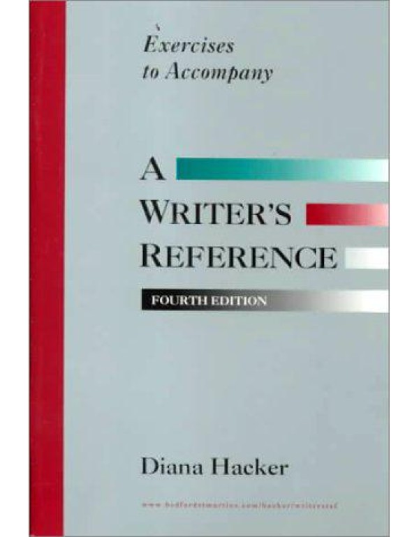 Exercises to Accompany a Writer's Reference