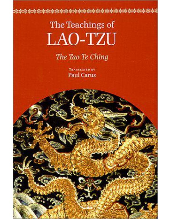 The Teachings of Lao-Tzu: The Tao-Te Ching