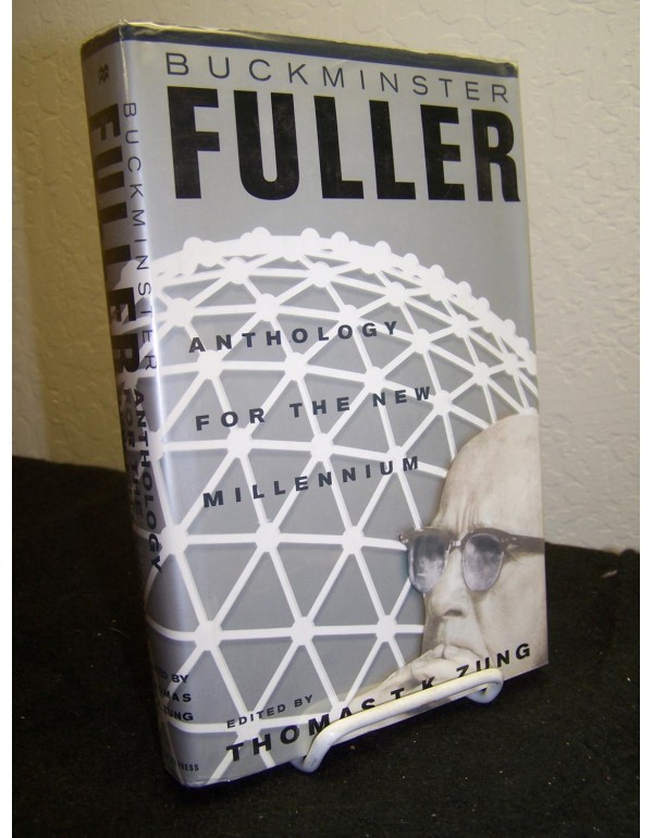 Buckminster Fuller: Anthology for the New Millenni...